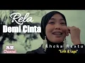 Download Lagu RELA DEMI CINTA - Rheka Restu (LIRIK) #liriklagu #laguterbaru2022 #lirikmeker #rhekarestu