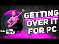 GETTING OVER IT How to Download Install for PC GETTING OVER IT CRACK 2025 FREE UPDATE