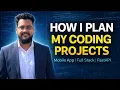 How I Plan my Coding projects