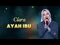 Clara (Langkat) - Ayah Ibu || Video Lirik (Kompetisi DA8 Top 26 grup 1)