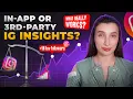 In-App vs Third-Party Instagram Insights How to Get Deeper Profile Data