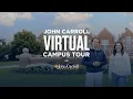 John Carroll Virtual Campus Tour 2024