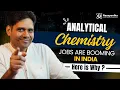 Analytical Chemistry Jobs are booming in India Here is why
