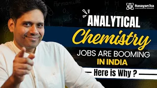 Analytical Chemistry Jobs are booming in India Here is why