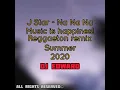 Lagu J Star - Na Na Na (DJ EDWARD REMIX)