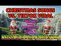Christmas Songs Vs Tiktok Viral NONSTOP REGGAE CHACHA  - DJ John Paul
