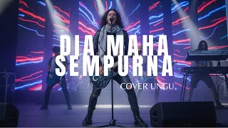 dia maha sempurna cover rock religi yang mengingatkan dan menggetarkan hati