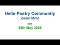VIEW THE HELLO POETRY COMMUNITY MEET ON 29TH MAY 2026