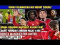 Luar biasa 🔥 DORGU SELAMATKAN MU 🔴 Tanpa Bruno masih menang🙏Drama VAR Lisandro Martinez ini alasanya