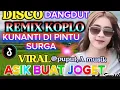 Download Lagu DJ kunanti di pintu surga ⁉️ Disco dangdut remix viral full bass💥 non- stop 2025 paling di cari 