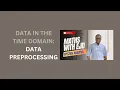 5 Data Preprocessing in Time Domain