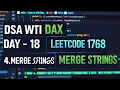 Day 18 Merge Strings Alternately Leetcode 1768 DSA with DAX JavaScript Solution