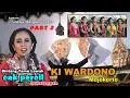 Lagu KI WARDONO MOJOKERTO LAKON WAHYU MANGGOLO YUDHO PART 2 LIMBUKAN CAK PERCIL \u0026 CAK KUNTET