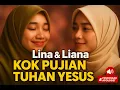Download Lagu Live Lina \u0026 Liana | Penyembahan | Kok Puji-Puji Tuhan Yesus !!!