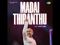 Madai Thiranthu - Old School Mix