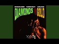 Download Lagu Diamonds and Gold