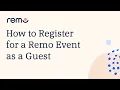 How to Register for a Remo Event as a Guest