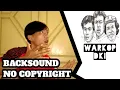 INILAH BACKSOUND YANG  SERING DIPAKAI SAMA WARKOP DKI (no copyright) || By Wendol