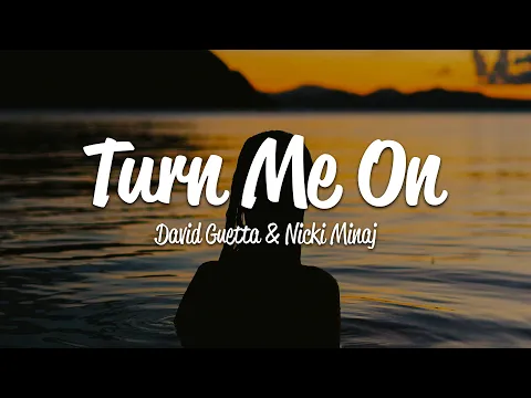 Download MP3 David Guetta - Turn Me On (Lyrics) ft. Nicki Minaj