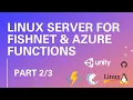 Unity Networking - Using a Linux Server in the Cloud for Hosting a Game