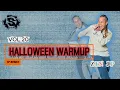 HALLOWEEN WARMUP | ZUMBA WARMUP | DANCE WARMUP | ZUMBA FITNESS | Volume 20 | 2025