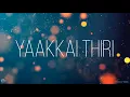 Download Lagu Aayitha Ezhuthu - Yakkai Thiri Lyrical Video | A. R. Rahman | A. R. Rahman \u0026 Sunitha Sarathy