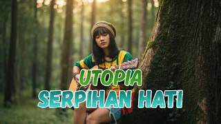 serpihan hati utopia cover reggae version