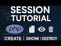 PHP Sessions Tutorial Create Show and Destroy Session Variables Full Guide for Everyone