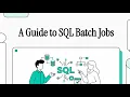 SQL Batch Jobs Explained from Basics to Advanced Automation Scheduling and Real-World Use Cases