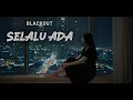 Lagu Selalu ada - Blackout Cover by Helena #blackout #cover #alternativerock #forrevenge #luka