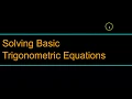 Solving Basic Trigonometric Equations on a Specified Domain
