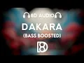 DAKARA (BASS BOOSTED) | 8D Audio | Use Headphones 🎧