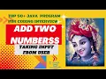 Java Program to Add Two numbers by taking input from user Top 50 Java Programs for Interview