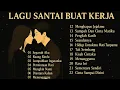 Lagu Lagu Santai Buat Kerja • Playlist Enak Buat Temani Fokus Seharian #lagusantai 