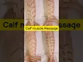 Calf muscle massage for pain relief