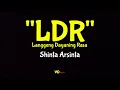 LDR (Langgeng Dayaning Rasa) - SHINTA ARSINTA (Lirik Lagu)