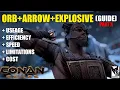 ORB ARROW EXPLOSIVE raid guide Part X - Conan Exiles