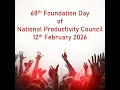68th Foundation Day of National Productivity Council on 12th February 2026