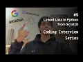 5 Code Python Linked Lists from Scratch