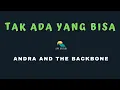 Download Lagu ANDRA AND THE BACKBONE T- AK ADA YANG BISA (KARAOKE+LYRICS BY AW MUSIK KEDIRI)