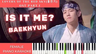 Download BAEKHYUN (백현) Is it me (나인가요) Lovers of the Red Sky (홍천기) OST Part.1 Female Karaoke Piano by Fadli MP3