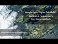 Google Earth Engine Tutorial-87 Sentinel-2 Carbon Stock Estimation using Regression Analysis