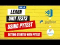Mastering Unit Tests using pytest Part - 01