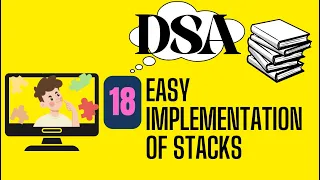 EASY STACK IMPLEMENTATION USING ARRAYS STACK CONDITIONS DATA STRUCTURES AND ALGORITHMS