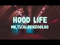 Lagu O.W.B - Hood Life ft. Benzooloo, Kenny Cleod, MK, Tuju (Lirik)