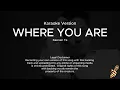 Keenan Te - Where You Are (Karaoke Version)