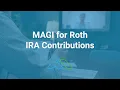 MAGI for Roth IRA Contributions - How to Calculate Roth Eligibility and Income Limits
