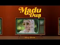 Download Lagu Wany Hasrita - Madu Dua (Official Music Video)