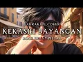 Lagu 🎵Cakrakan_Kekasih Bayangan-(cover rock heavy metal)🔥