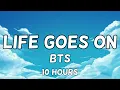 Download Lagu BTS - Life Goes On 10 Hours